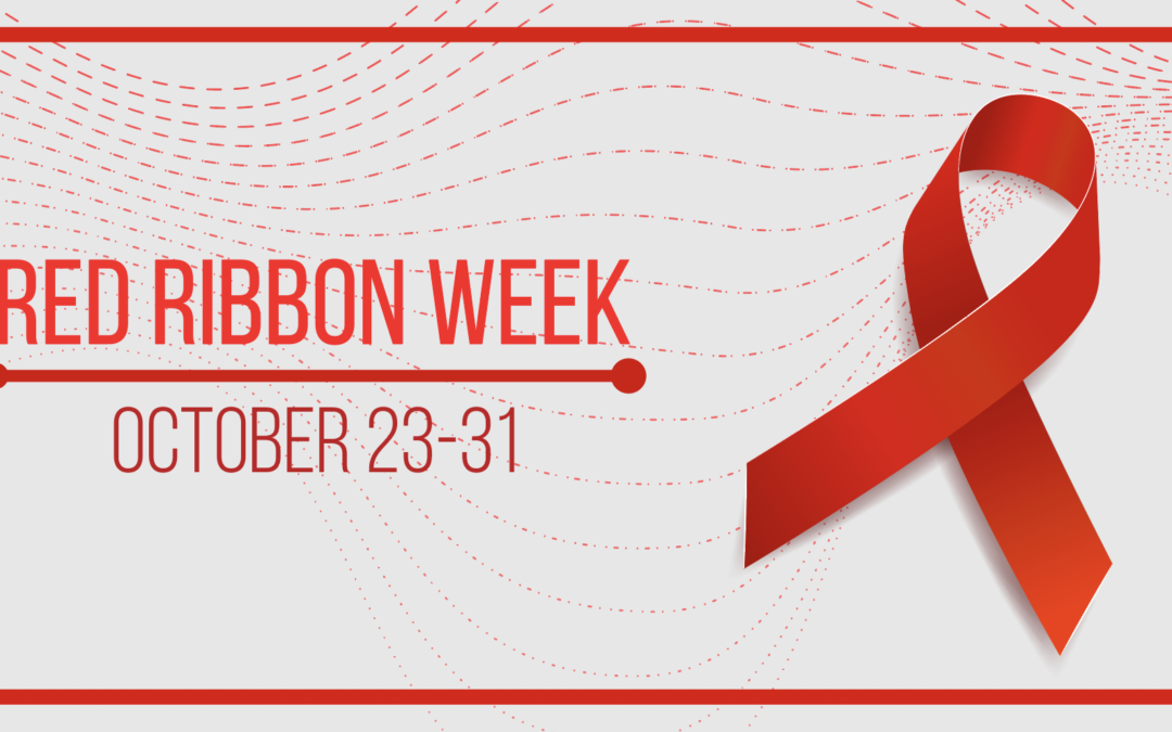 What Red Ribbon Week Means To Me: A High School Student’s Perspective